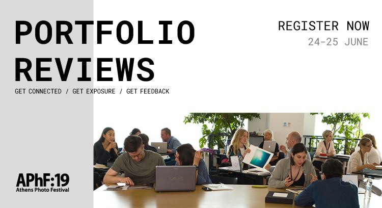 Athens Photo Festival 19 | PORTFOLIO REVIEWS